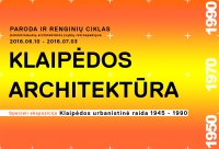 KKKC PARODŲ RŪMUOSE PRISTATOMA „KLAIPĖDOS ARCHITEKTŪRA“